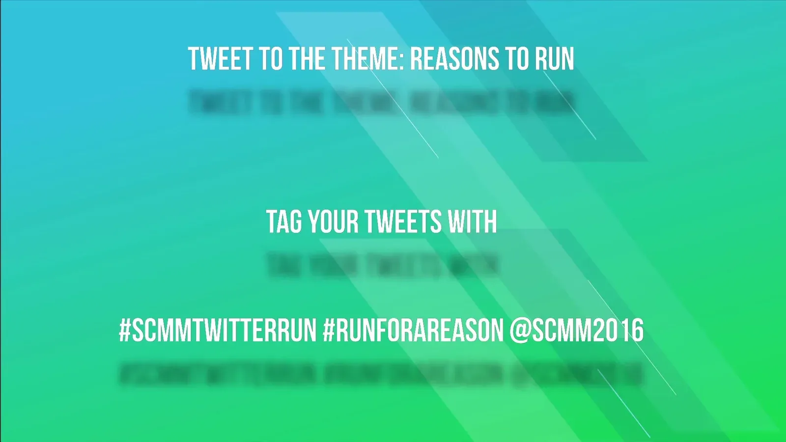 Campaign frame: tweet to the theme Reasons to Run and tag #SCMMTwitterRun, #RunForAReason and @SCMM2016.